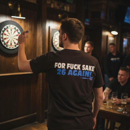 T-shirt Darts180 “For Fuck Sake 26 Again” Noir