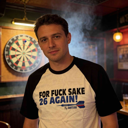 T-shirt Darts180 “For Fuck Sake 26 Again” Bicolore
